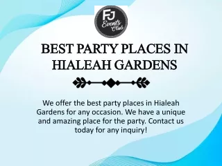 Best Party places in Hialeah Gardens