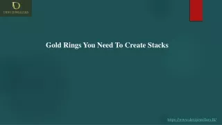 Gold Rings You Need To Create Stacks