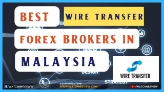Best Wire Transfer Forex Brokers In Malaysia