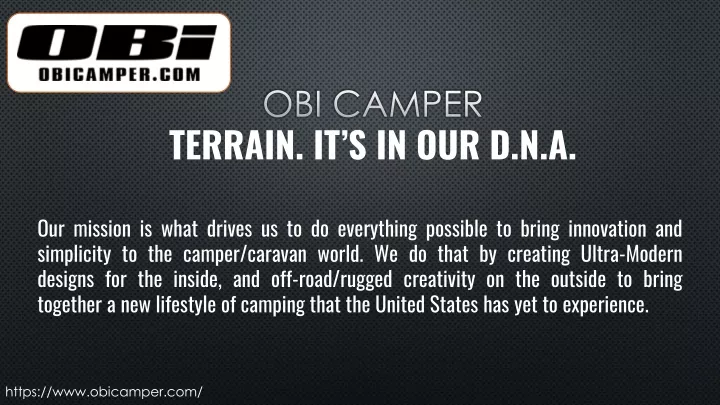 obi camper terrain it s in our d n a