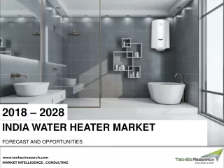 India Water Heater Market, Forecast 2028