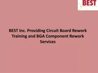 best inc providing circuit board rework training