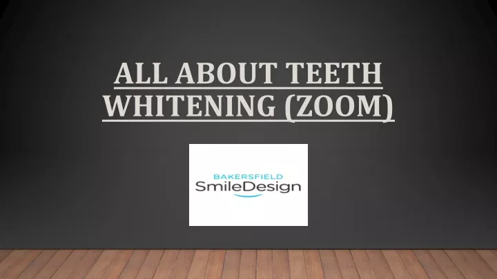 all about teeth whitening zoom