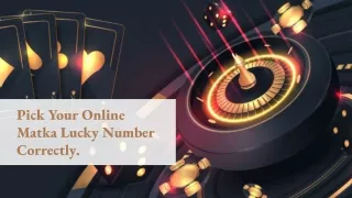 pick your online matka lucky number correctly