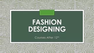 Fashion Designing Courses After 12th