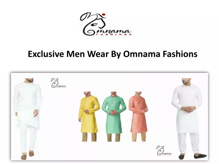 exclusive men wear by omnama fashions