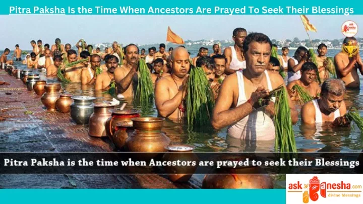 pitra paksha is the time when ancestors