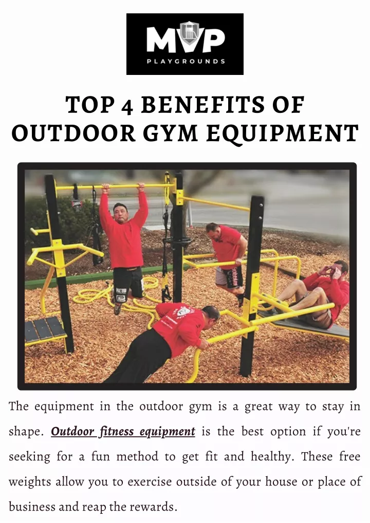 PPT - Top 4 Benefits Of Outdoor Gym Equipment | MVP Playgrounds ...