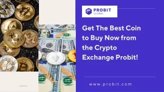 Invest In Cryptocurrency at Probit and Build Your Crypto Investment Portfolio Ea