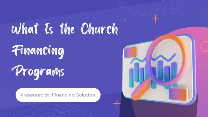 what is the church financing programs
