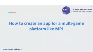 how to create an app for a multi game platform like mpl