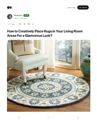 How to Creatively Place Rugs in Your Living Room Areas For a Glamorous Look?