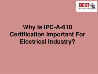 why is ipc a 610 certification important