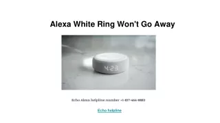 Solved it_  Alexa White Ring Won't Go Away
