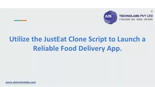 utilize the justeat clone script to launch a reliable food delivery app