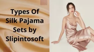 Types Of Silk Pajama Sets by Slipintosoft