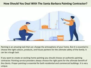 How Should You Deal With The Santa Barbara Painting Contractor