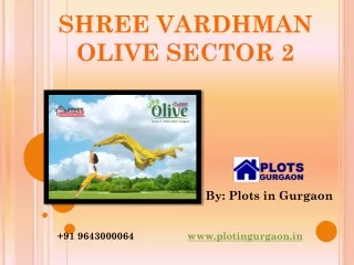 Shree Vardhman Olive Sector 2 | Residential Plots Sohna