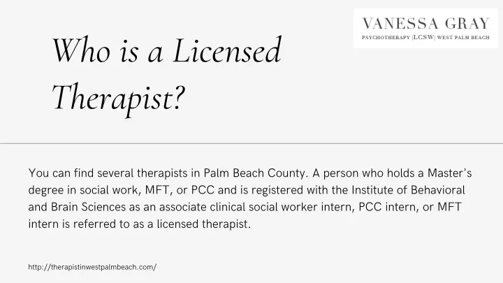 who is a licensed therapist