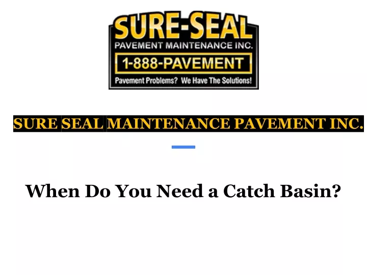 sure seal maintenance pavement inc