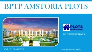BPTP Amstoria Plots Sector 102 | Best Residential Plots Gurgaon