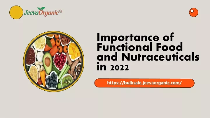 importance of functional food and nutraceuticals