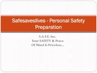 Safesaveslives - Personal Safety Preparation