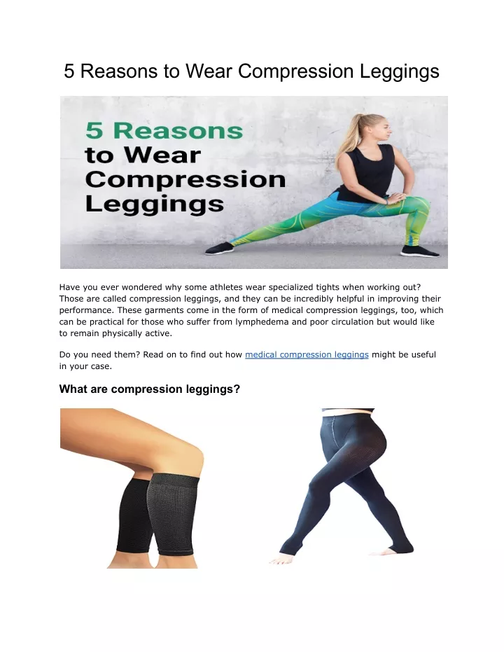 5 reasons to wear compression leggings