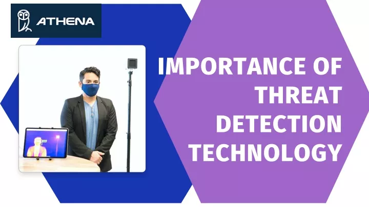 importance of threat detection technology