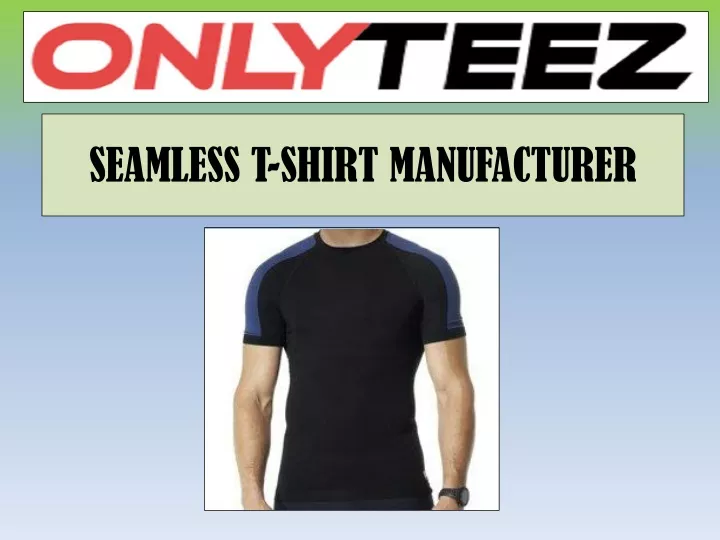 seamless t shirt manufacturer