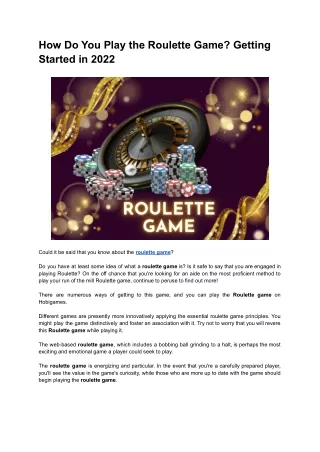 How Do You Play the Roulette Game_ Getting Started in 2022