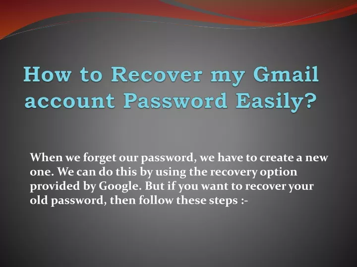 how to recover my gmail account password easily