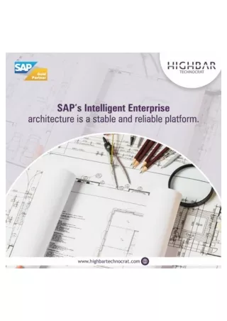 SAP's Intelligent Enterprise Architecture is a Stable & Reliable Platform
