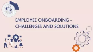 employee onboarding challenges and solutions