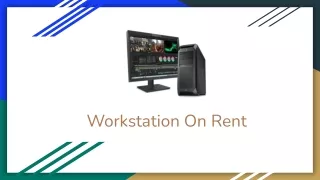 Workstation On Rent