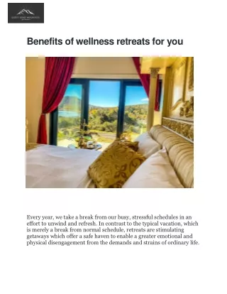 Benefits of wellness retreats for you
