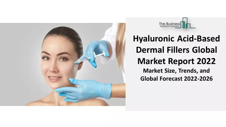 hyaluronic acid based dermal fillers global