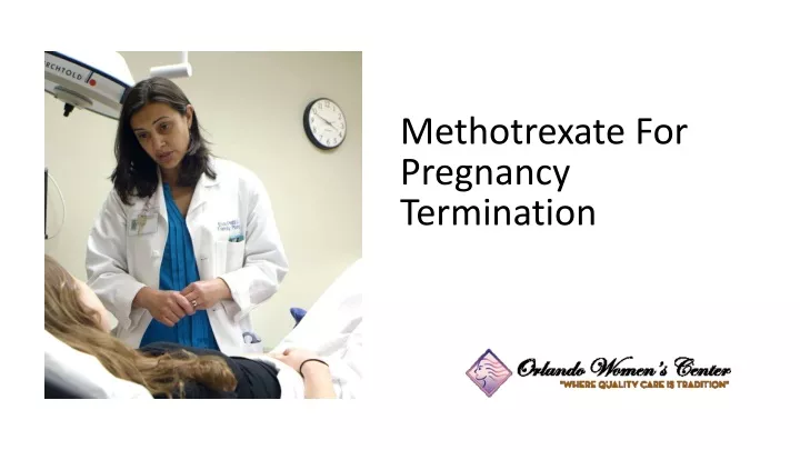 methotrexate for pregnancy termination