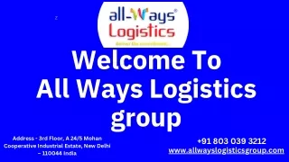 Logistics Service Provider in India  All-Ways Logistics