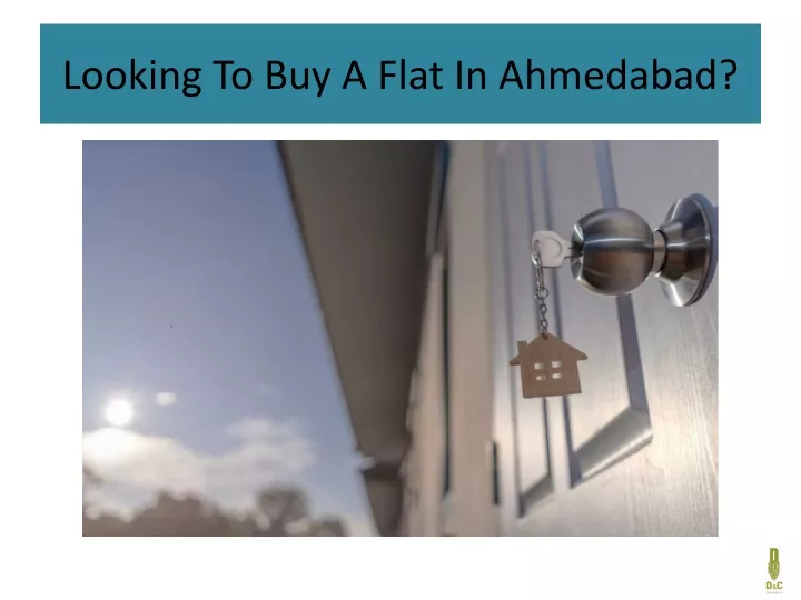 looking to buy a flat in ahmedabad