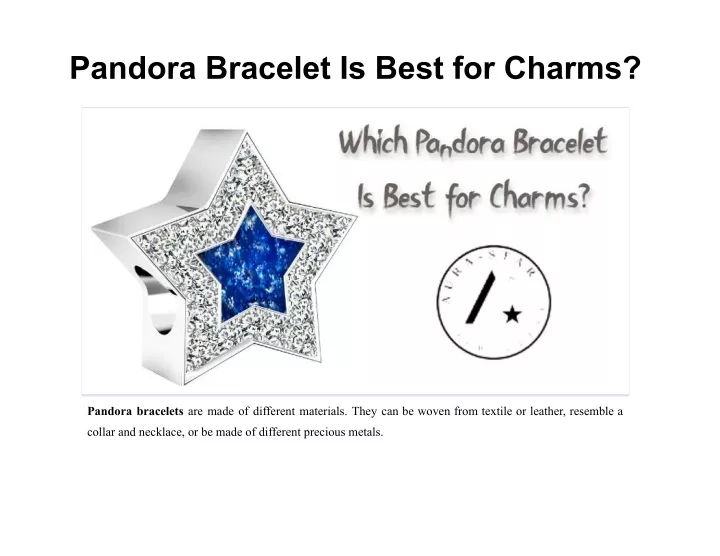 pandora bracelet is best for charms