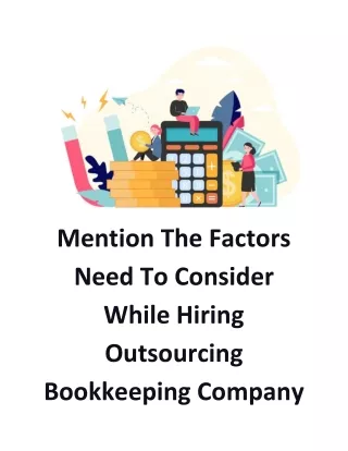 Mention The Factors Need To Consider While Hiring Outsourcing Bookkeeping Company