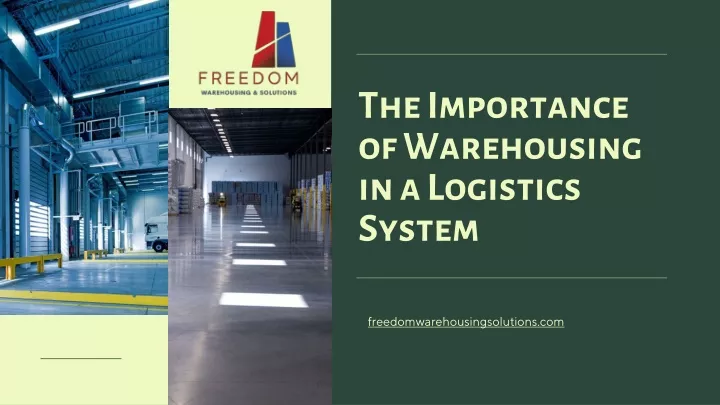 PPT - The Importance of Warehousing in a Logistics System PowerPoint ...