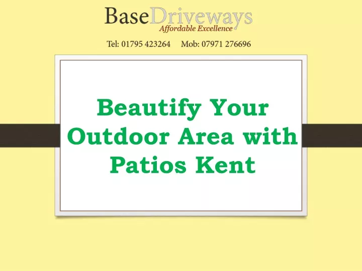 beautify your outdoor area with patios kent