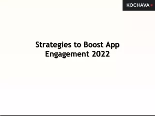 strategies to boost app engagement 2022