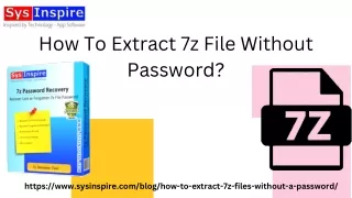 how to extract 7z file without password
