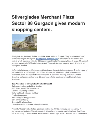 Silverglades Merchant Plaza Sector 88 Gurgaon gives modern shopping centers