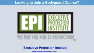 looking to join a bodyguard course