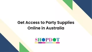 Get Access to Party Supplies Online in Australia