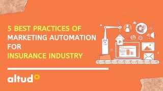 5 Best Practices of Marketing Automation for Insurance Industry